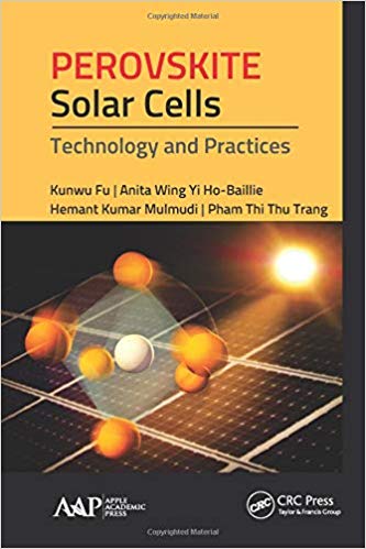 Perovskite Solar Cells:  Technology and Practices